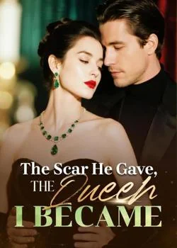 The Scar He Gave, The Queen I Became Novel Cover