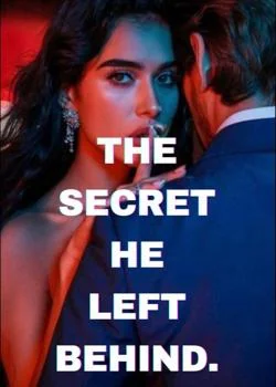 The Secret He Left Behind. Novel Cover