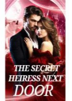 The Secret Heiress Next Door  Novel Cover