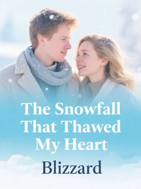 The Snowfall That Thawed My Heart Novel Cover