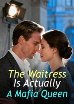 The Waitress Is Actually A Mafia Queen Novel Cover