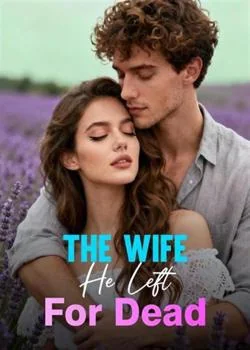 The Wife He Left For Dead Novel Cover
