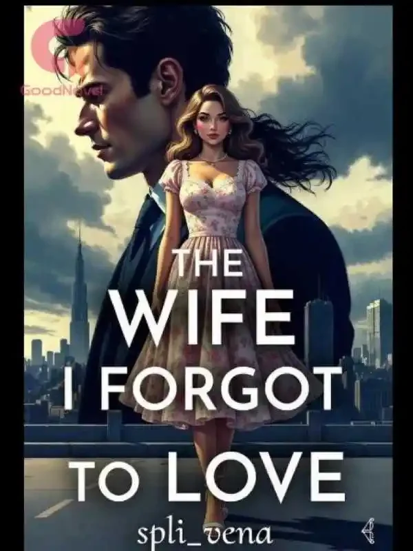 The wife I forgot to love Novel Cover