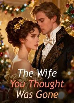 The Wife You Thought Was Gone Novel Cover