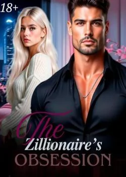 The Zillionaire's Obsession  Novel Cover