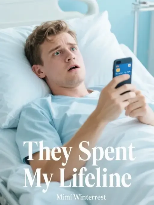 They Spent My Lifeline Novel Cover