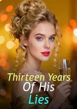 Thirteen Years Of His Lies Novel Cover