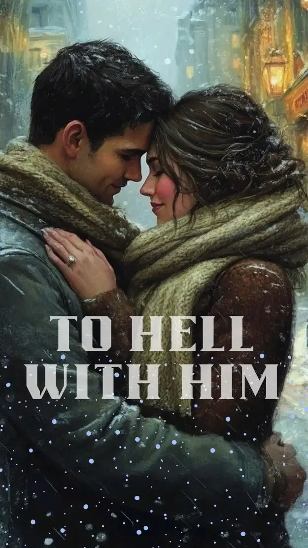 To Hell With Him Novel Cover