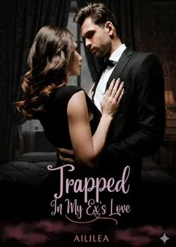 Trapped in My Ex's Love Novel Cover