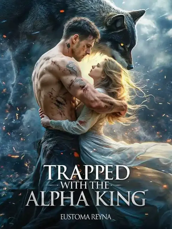 Trapped with the Alpha King Novel Cover