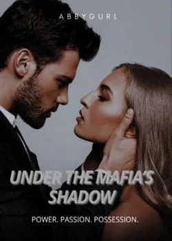 Under The Mafia's Shadow. Novel Cover