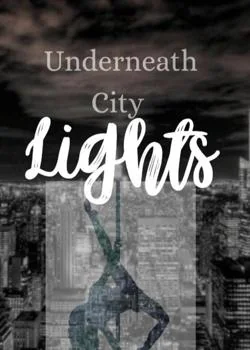 Underneath city lights Novel Cover