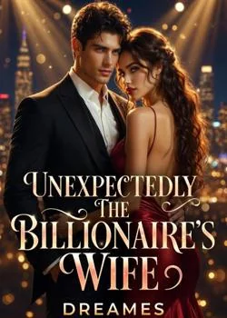 UNEXPECTEDLY THE BILLIONAIRE'S WIFE Novel Cover