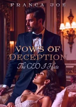 VOWS OF DECEPTION: THE CEO I HATE Novel Cover