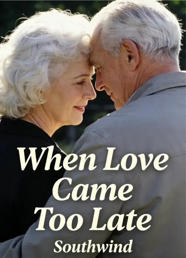 When Love Came Too Late Novel Cover
