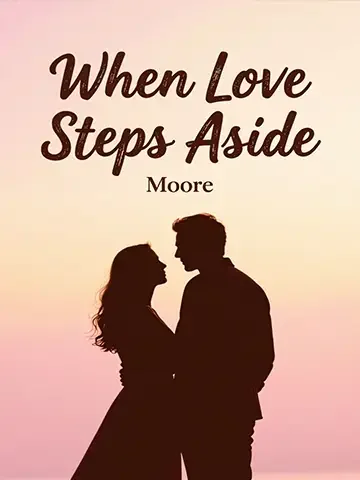 When Love Steps Aside Novel Cover