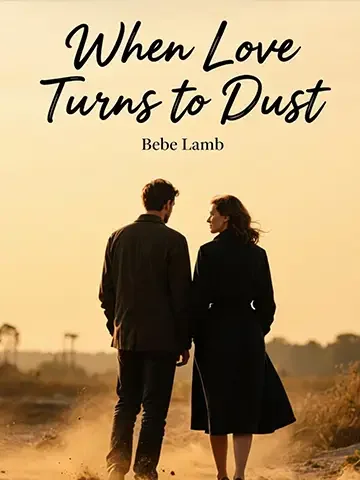 When Love Turns to Dust Novel Cover