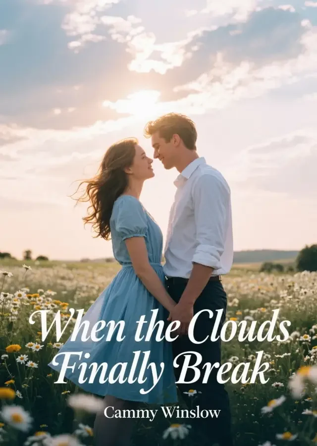 When the Clouds Finally Break Novel Cover