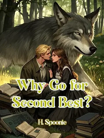 Why Go for Second Best? Novel Cover