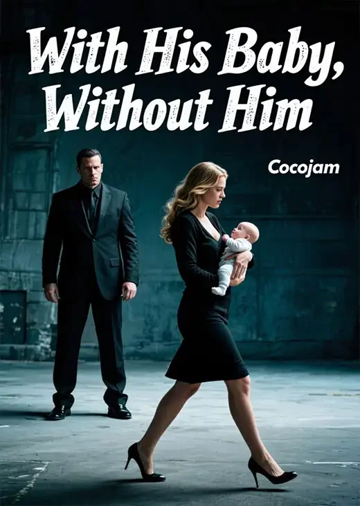 With His Baby, Without Him Novel Cover