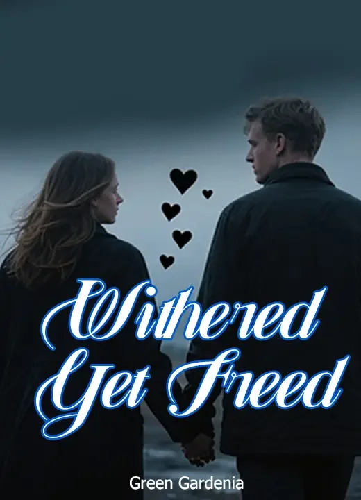 Withered Yet Freed Novel Cover