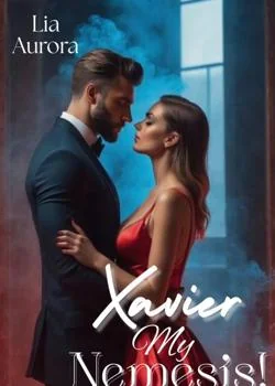 Xavier my Nemesis! Novel Cover