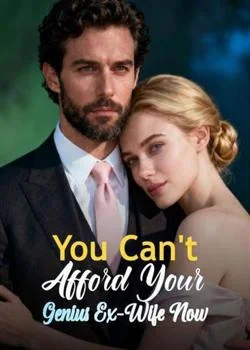You Can't Afford Your Genius Ex-Wife Now Novel Cover