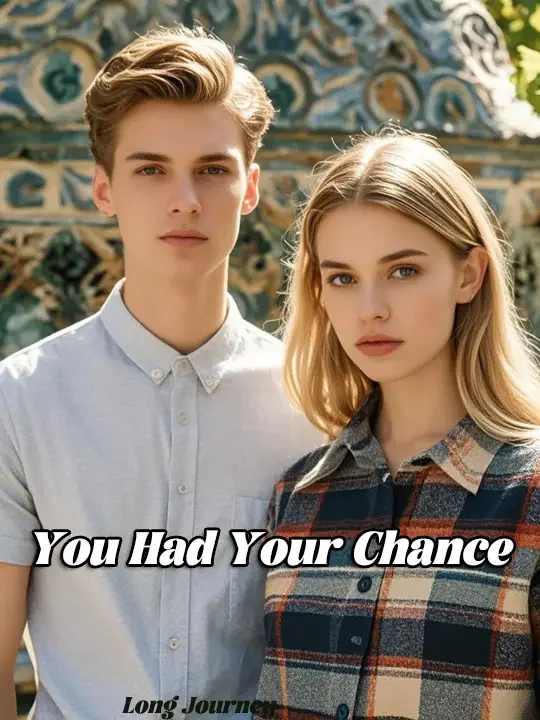 You Had Your Chance Novel Cover