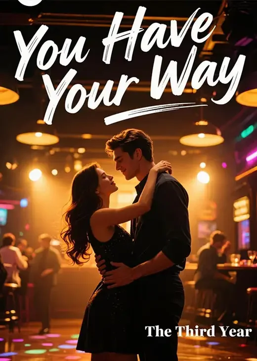 You Have Your Way Novel Cover